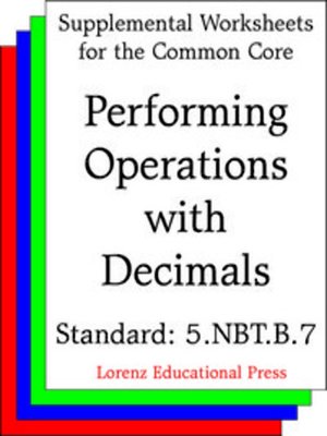 cover image of CCSS 5.NBT.B.7 Performing Operations with Decimals
